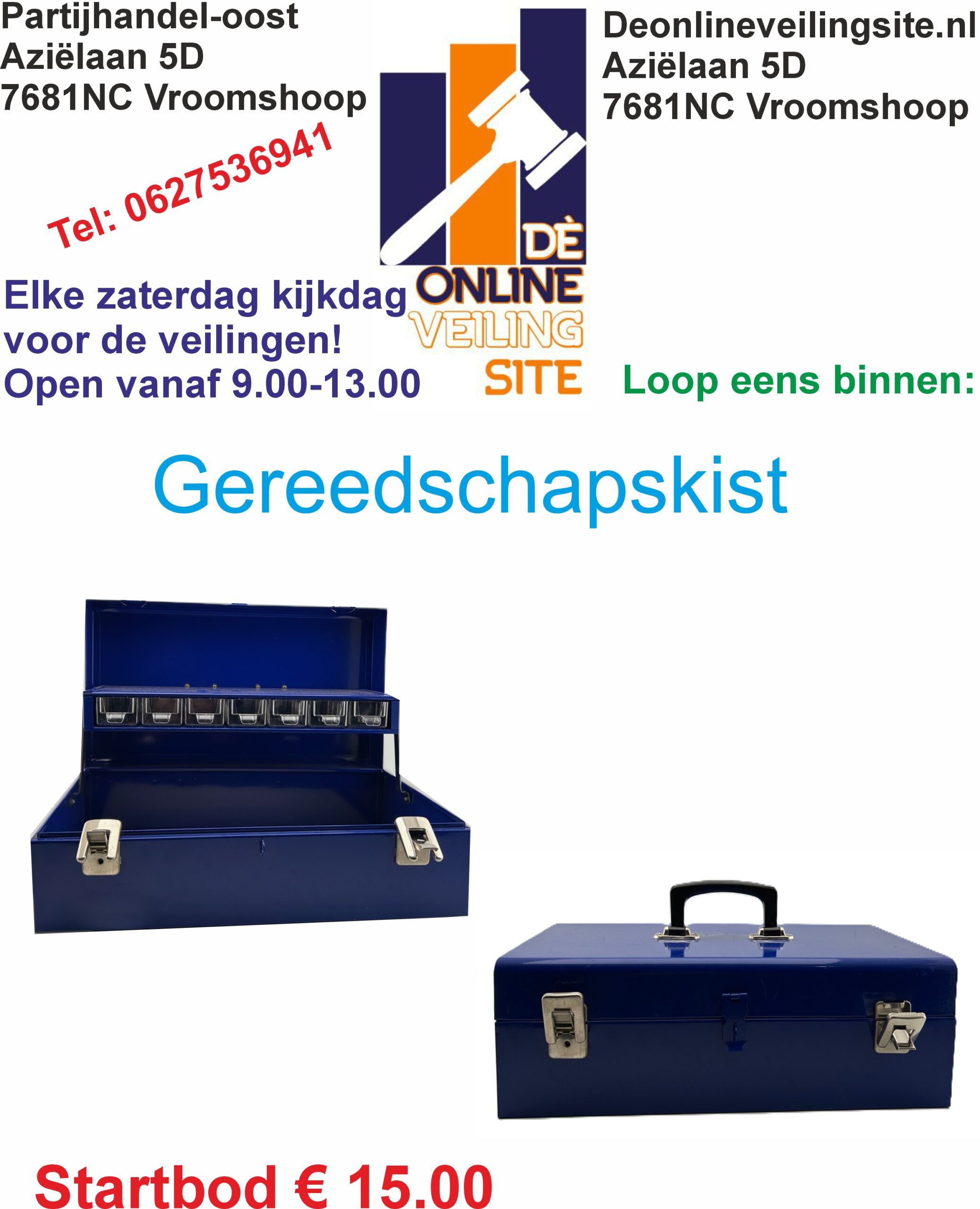 Deze kavel loopt af precies één week na
het eerste bod.Gereedschapskist