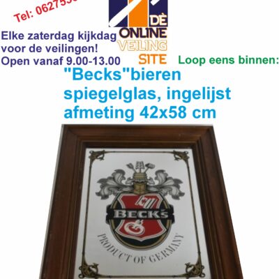 Deze kavel loopt af precies één week na het eerste bod-"Beck"bieren spiegelglas ingelijst afmeting 42 x 58 cm