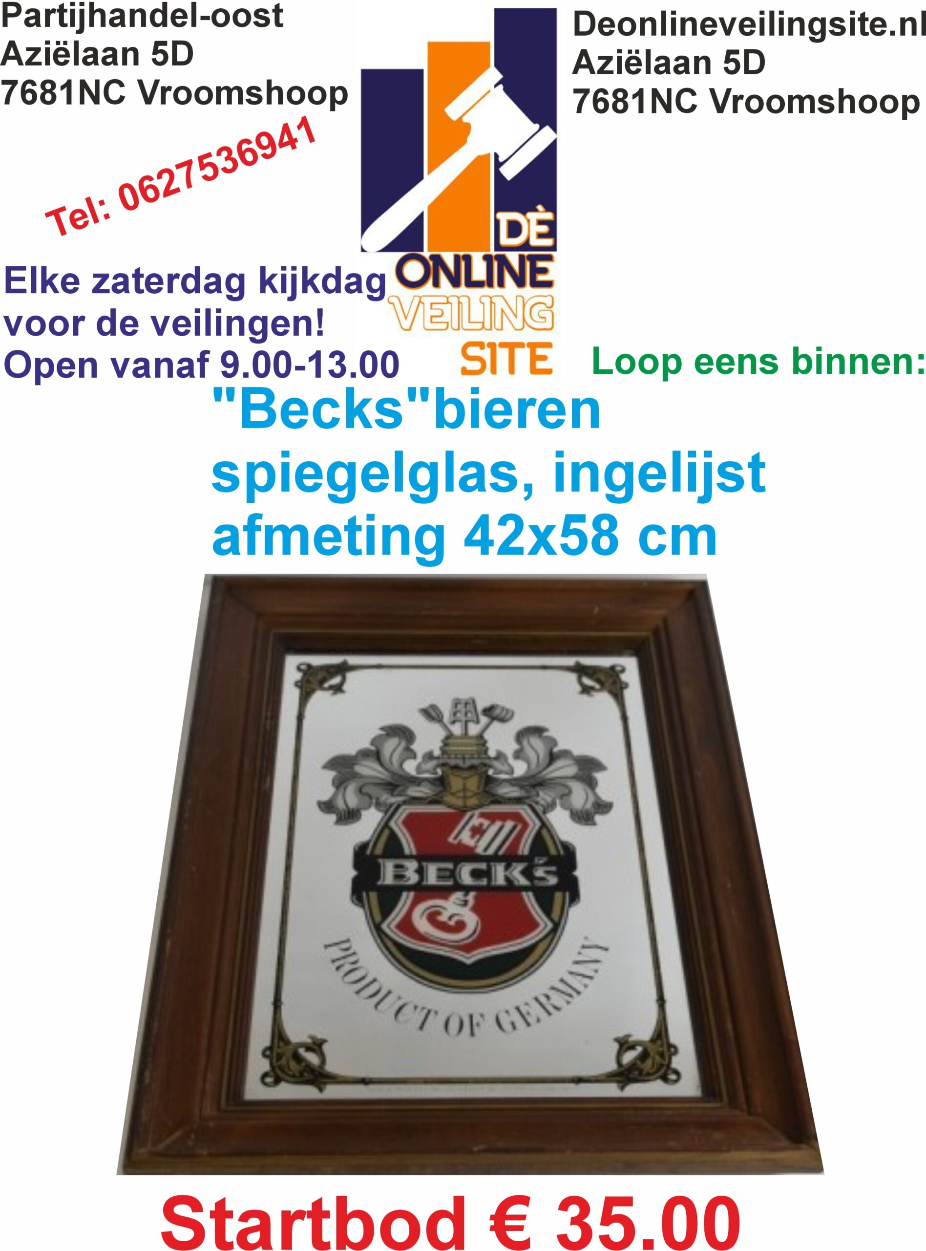 Deze kavel loopt af precies één week na  het eerste bod-“Beck”bieren spiegelglas ingelijst afmeting 42 x 58 cm