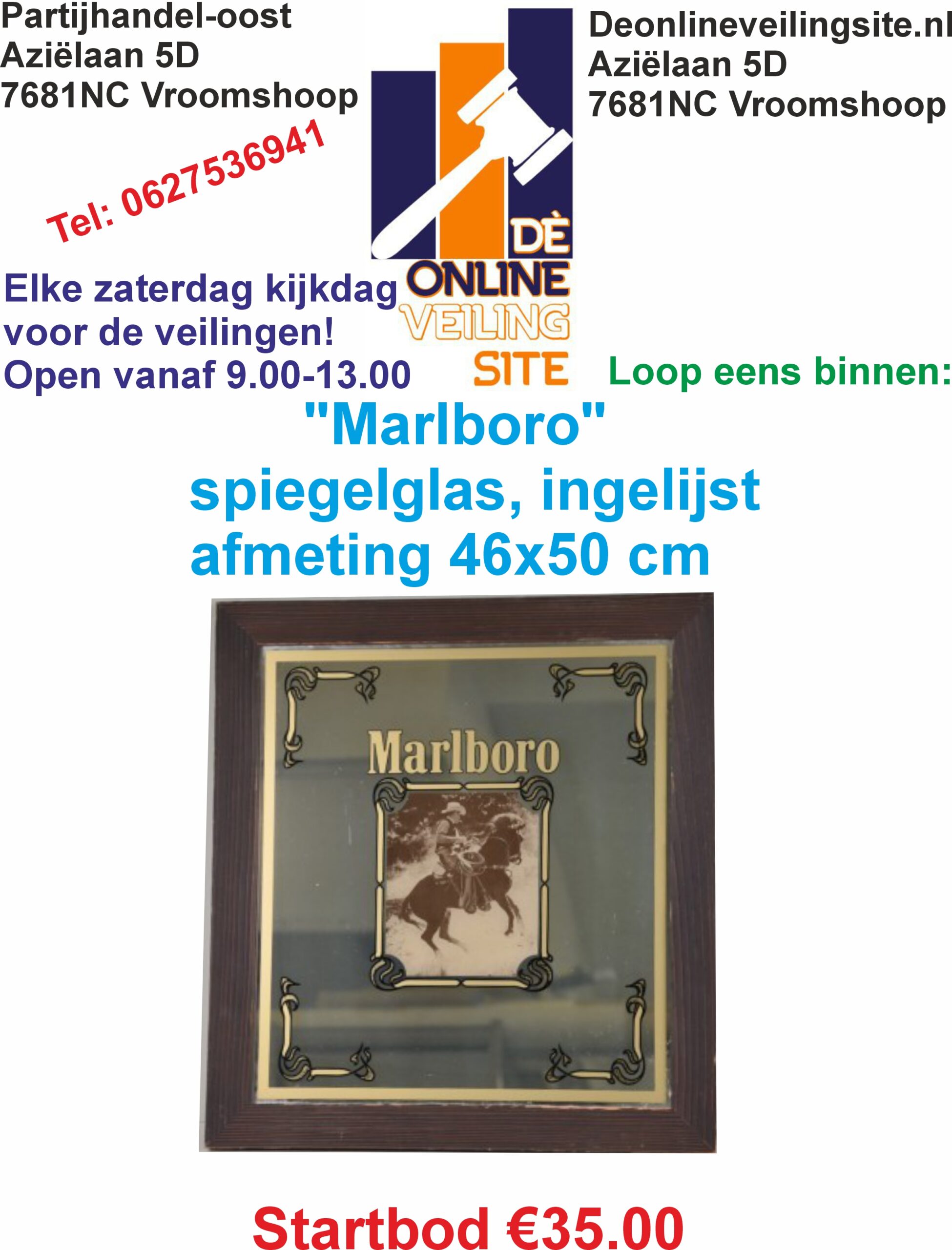 Deze kavel loopt af precies één week na  het eerste bod-Marlboro spiegelglas ingelijst afmeting 46 x 50 cm