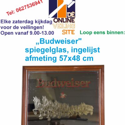 Deze kavel loopt af precies één week na het eerste bod-"Budweiser" spiegelglas ingelijst afmeting 57 x 48 cm